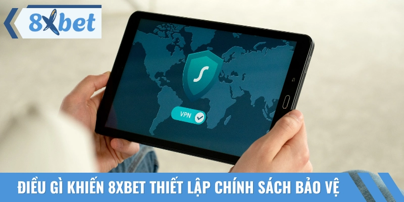 Tổng quan chính sách bảo mật nhà cái 8XBET