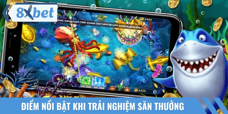 Ưu điểm thu hút người chơi tham gia săn thưởng