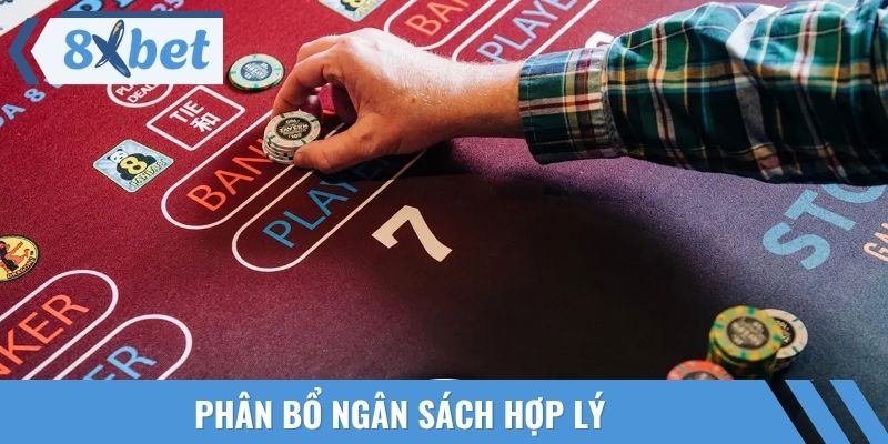 Phân bổ ngân sách hợp lý, bí quyết cược baccarat dài hạn