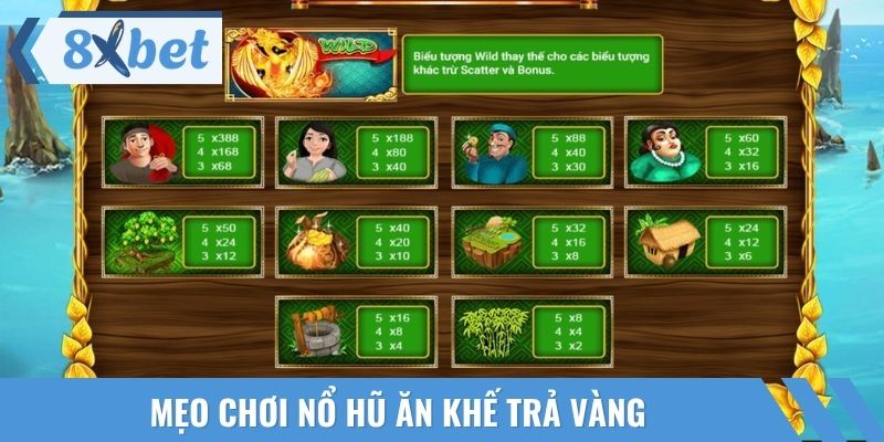 Tham gia nổ hũ ăn khế trả vàng nên lựa chọn mức thưởng thấp
